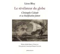 Le révélateur du globe: Christophe Colomb et sa béatification future