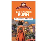Le revenant d'Albanie Édition en gros caractères - Jean-Christophe Rufin - Libra Diffusio - broché - Roman