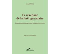 Le Revenant De La Forêt Guyanaise