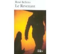 Le Revenant René Belletto (Auteur)