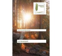 Le revenant - Therry Fernand Mouloungui - Muse Editions - Poche - Roman