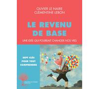 Le Revenu de base Une idée qui pourrait changer nos vies - Olivier Le Naire - Actes sud - broché - Essai