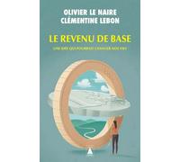 Olivier Le Naire – Le Revenu de base – Une idée qui pourrait changer nos vies – Poche