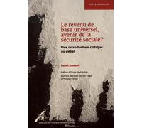 Le revenu de base universel, avenir de la sécurité sociale?: Une introduction critique au débat