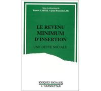 Le revenu minimum d'insertion Une dette sociale - Robert Castel - L'harmattan - broché - Livre