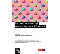Le revenu universel, une utopie pour le XXIe siècle ?