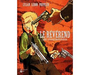LE REVEREND - T1 - LES DIABLES DECHUS DU NEVADA