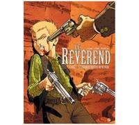 Le Révérend - Tome 1 - Les Diables Déchus Du Nevada