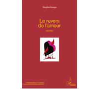 Le revers de l'amour - Simplice Kamga - L'harmattan - broché - Roman