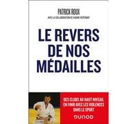 Le revers de nos médailles Patrick Roux (Auteur), Madame Karine Repérant (Auteur)