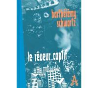 Le rêveur captif