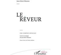 Le rêveur Jean-Henri Blumen (Auteur)
