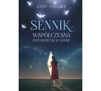 Le rêveur - L'interprétation contemporaine des rêves par Andy Collins (Buch auf Polnisch)