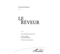 Le Rêveur - Une Comédie Musicale