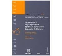 Le Revirement De Jurisprudence De La Cour Européenne Des Droits De L'homme