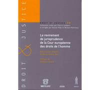Le revirement de jurisprudence de la cour européenne des droits de l'homme - Katia Lucas-Alberni - Anthemis - broché - Etude