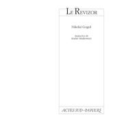 Nikolai Gogol – Le revizor – traduit par André Markowicz – Livre – Actes Sud