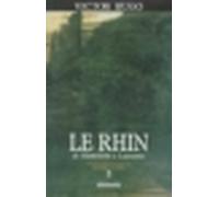 Le Rhin - T. 3 De Mannheim a Lausanne - Victor Hugo - La Simarre - broché - Lettres
