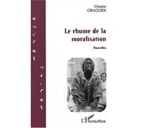 Le Rhume De La Moralisation