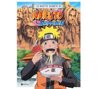 Le ricette segrete di Naruto Shippuden