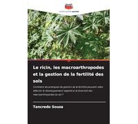 Le ricin, les macroarthropodes et la gestion de la fertilité des sols