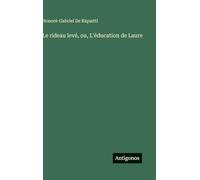 Le rideau levé, ou, L'éducation de Laure