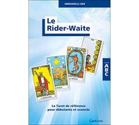 Le Rider-Waite - Le Tarot De Référence Pour Débutants Et Avancés