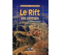 Le Rift est-africain: Une singularité plurielle.