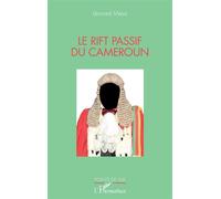Le rift passif du Cameroun - Léonard Messi - L'harmattan - broché - Essai