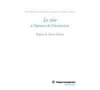 Le Rire à l'épreuve de l'inconscient - Christophe Chaperot - Hermann - broché - Essai