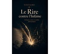 Le Rire Contre L'infâme