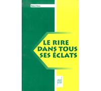 Le Rire Dans Tous Ses Éclats