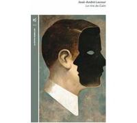 Le rire de Caïn José-André Lacour (Auteur), Jacques De Decker (Préface)