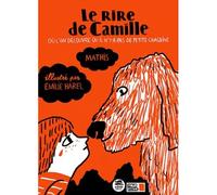 Le rire de Camille Où l'on découvre qu'il n'y a pas de petits chagrins - Emilie Harel - Oskar - broché - Roman junior dès 9 ans