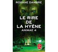 Le Rire de la Hyène (Animae tome 4)