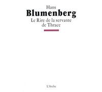 Le Rire De La Servante De Thrace