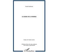 Le rire de l'ombre Nicole Hardouin (Auteur)