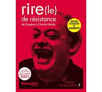(LE) RIRE DE RESISTANCE: DE DIOGÈNE À CHARLIE HEBDO