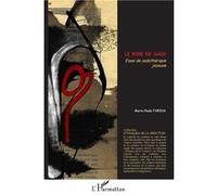 Le Rire de Sade. Essai de sadothérapie joyeuse Marie-Paule Farina (Auteur)