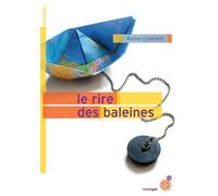 Le rire des baleines - Rachel Corenblit - Rouergue - broché - Roman junior dès 9 ans