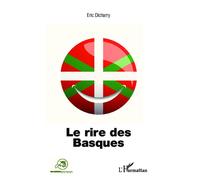Le rire des Basques - Dicharry Eric - L'harmattan - broché - Essai