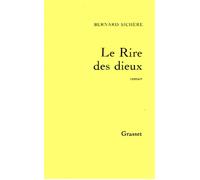 Le rire des dieux - Bernard Sichère - Grasset - broché - Livre