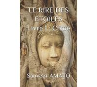 LE RIRE DES ETOILES: Livre 1: Chloé