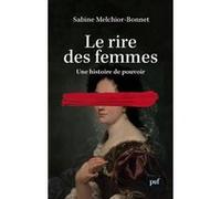 Le Rire Des Femmes - Une Histoire De Pouvoir