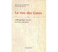 Le rire des grecs Anthropologie du rire en Grèce ancienne - Collectif - Millon Jerome Eds - broché - Anthologie