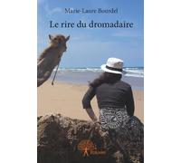 Le rire du dromadaire