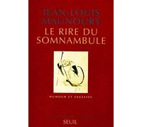 Le rire du somnambule : humour et sagesse