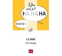 Le rire - Eric Smadja - Que Sais-Je - Poche - Etude