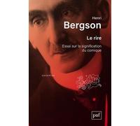 Le Rire - Essai Sur La Signification Du Comique
