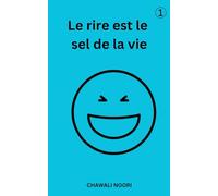Le rire est le sel de la vie